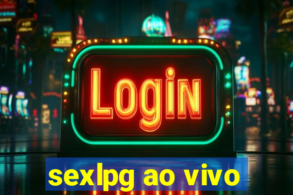 sexlpg ao vivo